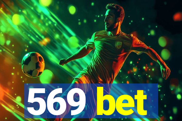 569 bet